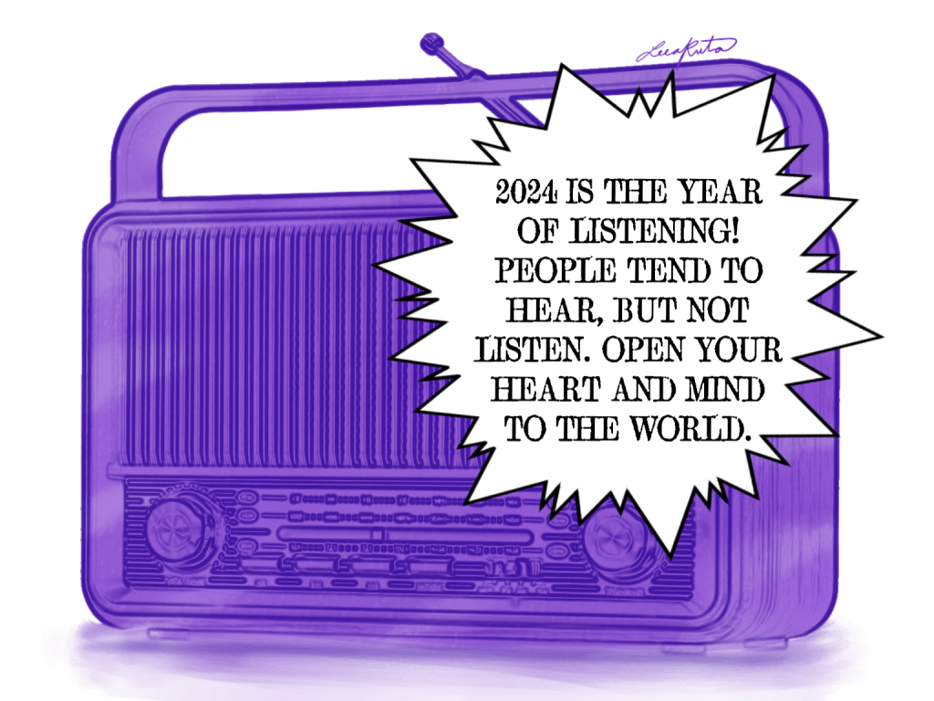 2024: The year of&nbsp;listening
